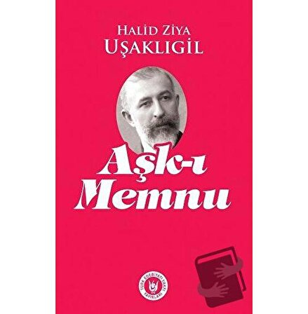 Aşk ı Memnu / Türk Edebiyatı Vakfı Yayınları / Halid Ziya Uşaklıgil