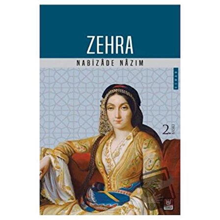 Zehra / Türk Edebiyatı Vakfı Yayınları / Nabizade Nazım