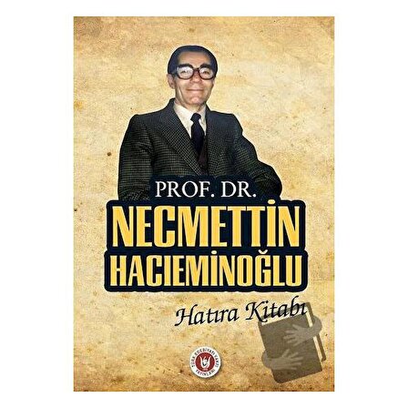 Prof. Dr. Necmettin Hacıeminoğlu Hatıra Kitabı / Türk Edebiyatı Vakfı Yayınları