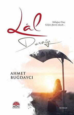 Lal Durağı / Ahmet Buğdaycı