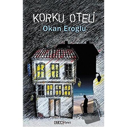 Korku Oteli / Ozan Yayıncılık / Okan Eroğlu
