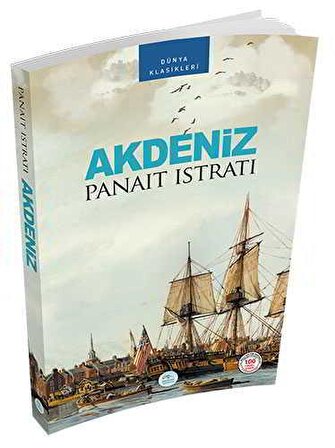 Akdeniz - Panait Istrati - Maviçatı Yayınları