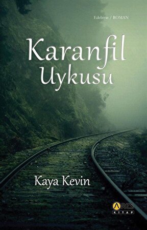 Karanfil Uykusu / Kaya Kevin