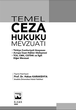 Temel Ceza Hukuku Mevzuatı / Dr. Hakan Karakehya