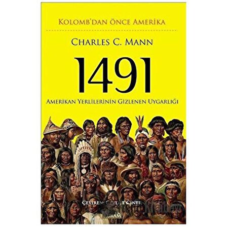 1491   Kolomb'dan Önce Amerika
