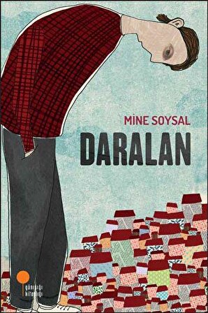 Daralan - Mine Soysal - Günışığı Kitaplığı