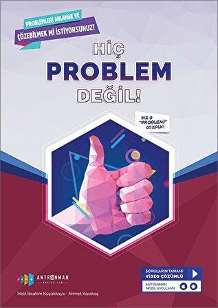 Hiç Problem Değil Problemleri Anlama Çözme Antrenman Yayıncılık