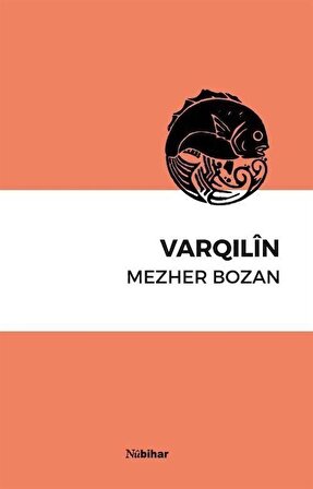 Varqilin / Mezher Bozan