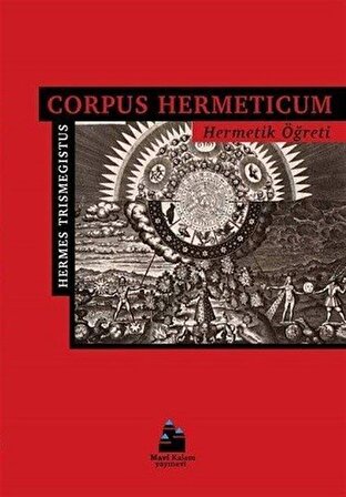 Corpus Hermeticum Hermetik Öğreti / Hermes Trismegistus