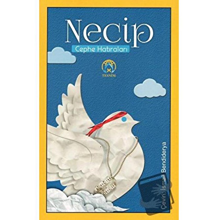 Necip   Cephe Hatıraları / Tesnim Yayınları / Muhammed Cevat Cezinî