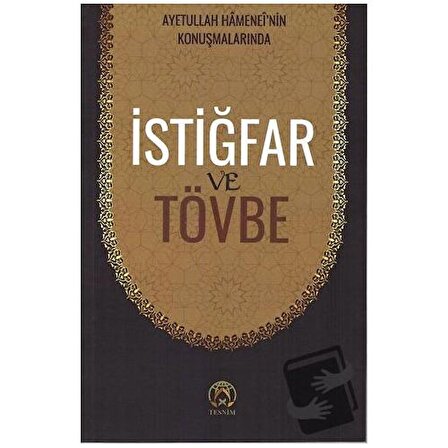 İstiğfar ve Tövbe / Tesnim Yayınları / Kolektif