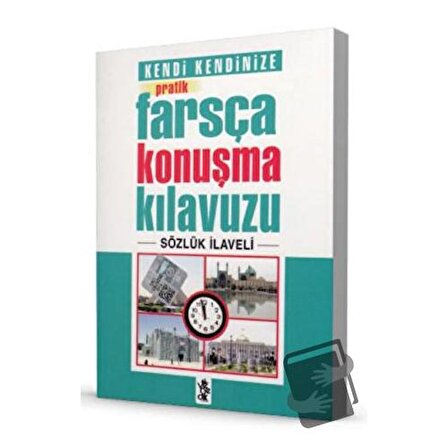 Pratik Farsça Konuşma Kılavuzu   Sözlük İlaveli / Venedik Yayınları / Kolektif