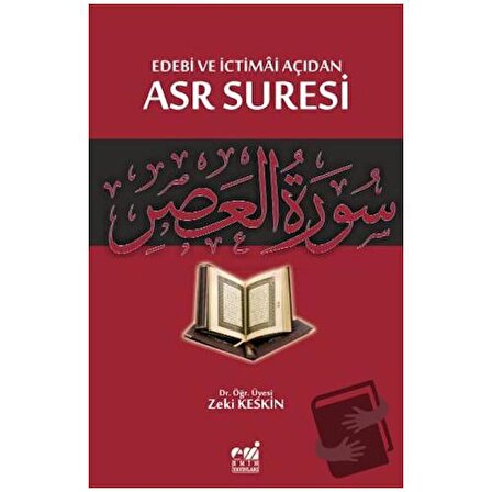 Edebi ve İctimai Açıdan Asr Suresi / Emin Yayınları / Zeki Keskin