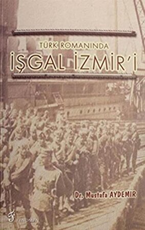 Türk Romanında İşgal İzmir'i