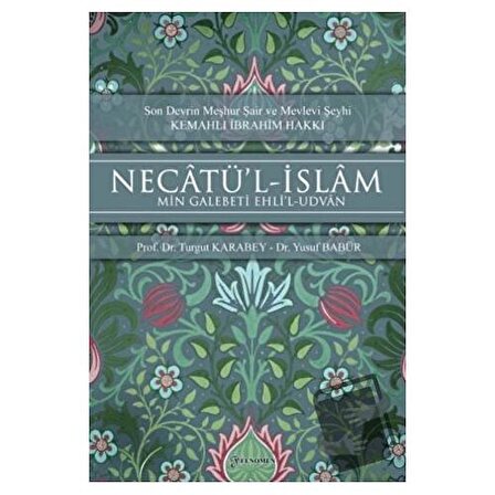 Necatü’l İslam   Min Galebeti Ehli’l Udvan / Fenomen Yayıncılık / Turgut