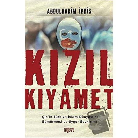 Kızıl Kıyamet / Rağbet Yayınları / Abdulhakim İdris