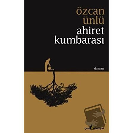 Ahiret Kumbarası / Çıra Yayınları / Özcan Ünlü