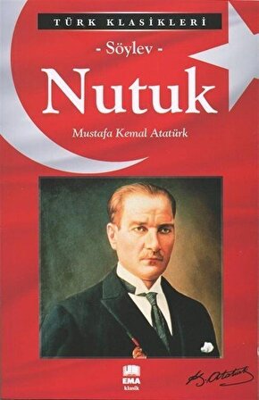 Nutuk - Söylev / Mustafa Kemal Atatürk
