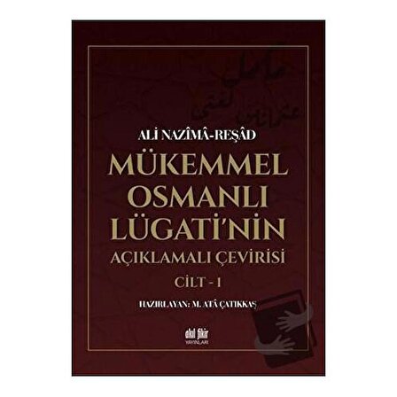 Mükemmel Osmanlı Lügati'nin Açıklamalı Çevirisi (2 Kitap) / Akıl Fikir