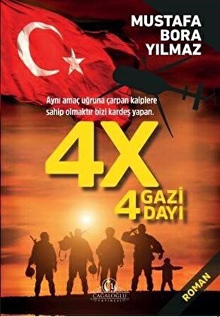 4x4 Gazi 4 Dayı / Mustafa Bora Yılmaz