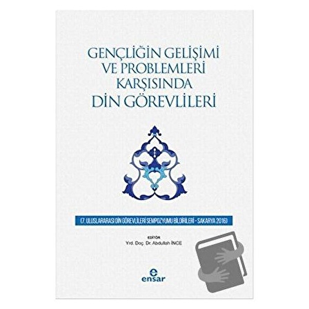 Gençliğin Gelişimi ve Problemleri Karşısında Din Görevlileri / Ensar Neşriyat /