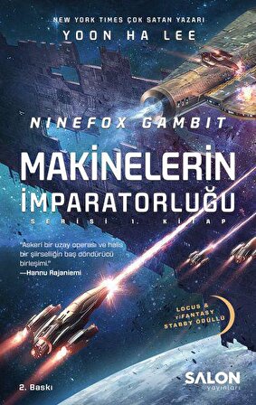 Ninefox Gambit Makinelerin İmparatorluğu serisi 1.Kitap
