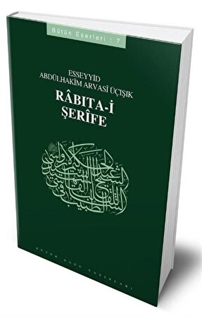 Rabıta-i Şerife / Seyyid Abdülhakim Arvasi