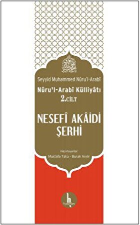 Nesefi Akaidi Şerhi - Nuru’l-Arabi Külliyatı 2. Cilt