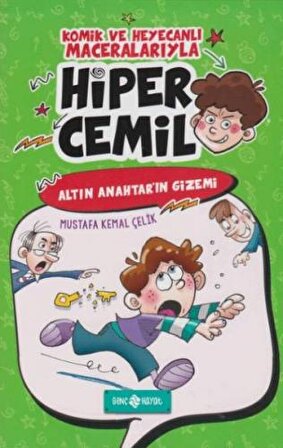 Hiper Cemil 1 - Altın Anahtarın Gizemi - Mustafa Kemal Çelik - Genç Hayat