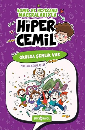 Okulda Şenlik Var - Hiper Cemil 4 - Mustafa Kemal Çelik - Genç Hayat