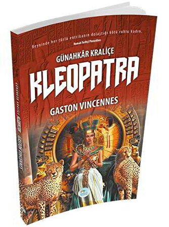 Günahkar Kraliçe Kleopatra - Gaston Vingennes-Maviçatı Yayınları