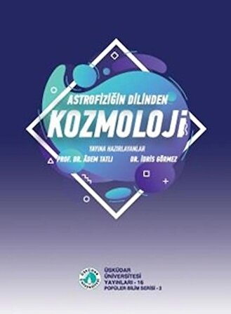 Astrofiziğin Dilinden Kozmoloji