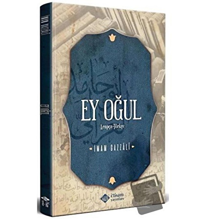 Ey Oğul / İtisam Yayınları / İmam ı Gazali