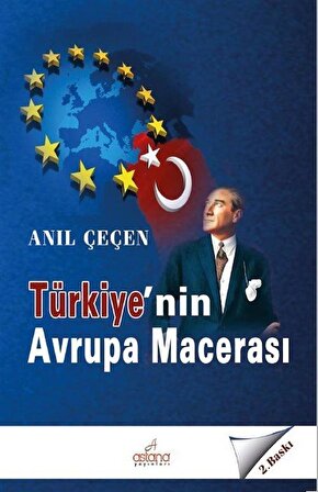Türkiye'nin Avrupa Macerası / Prof. Dr. Anıl Çeçen