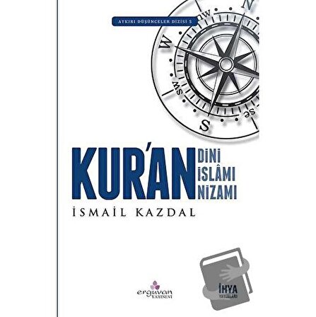 Kur'an Dini Kur'an İslamı Kur'an Nizamı / Erguvan Yayınevi / İsmail Kazdal