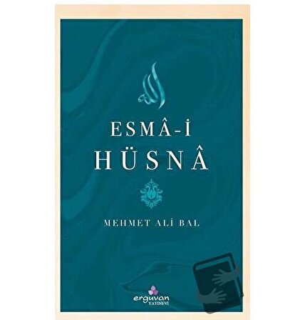 Esma i Hüsna / Erguvan Yayınevi / Mehmet Ali Bal