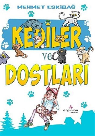 Kediler ve Dostları / Mehmet Eskibağ