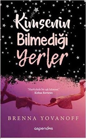 Kimsenin Bilmediği Yerler