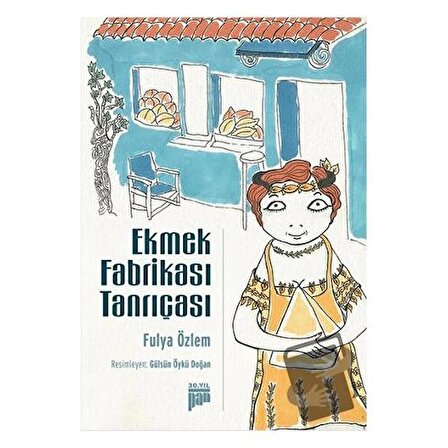 Ekmek Fabrikası Tanrıçası / Pan Yayıncılık / Fulya Özlem