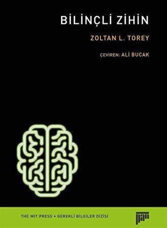 Bilinçli Zihin / Zoltan L. Torey