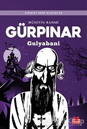 Gulyabani - Hüseyin Rahmi Gürpınar - Kırmızı Kedi Yayınevi