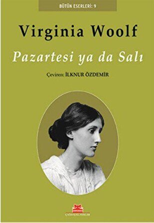 Pazartesi ya da Salı - Virginia Woolf - Kırmızı Kedi