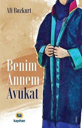 Benim Annem Avukat / Ali Bozkurt