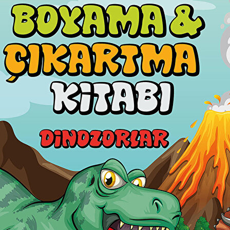 Dinozorlar - Boyama Ve Çıkartma Kitabı