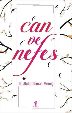 Can ve Nefes / Abdurrahman Memiş