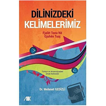 Dilinizdeki Kelimelerimiz / Akademik Kitaplar / Mehmet Gedizli