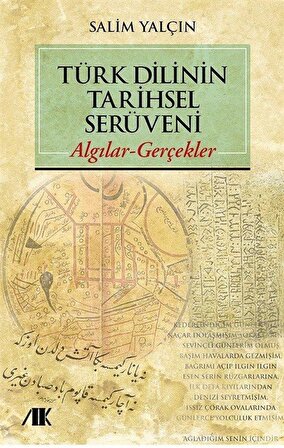 Türk Dilinin Tarihsel Serüveni / Salim Yalçın