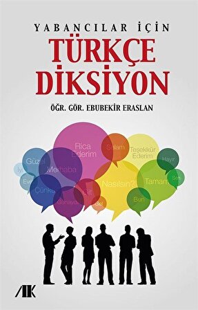 Yabancılar İçin Türkçe Diksiyon / Ebubekir Eraslan