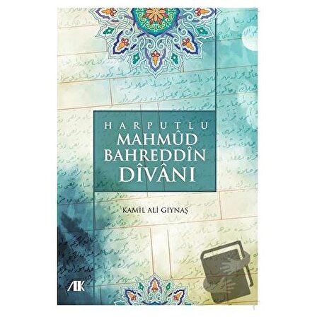 Harputlu Mahmud Bahreddin Divanı / Akademik Kitaplar / Kamil Ali Gıynaş