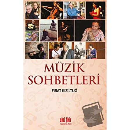 Müzik Sohbetleri / Akıl Fikir Yayınları / Fırat Kızıltuğ